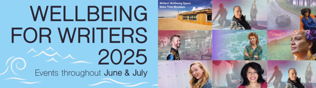 Wellbeing for Writers 2025, white writing on a blue background, images of diverse facilitators on backgrounds to do with their sessions.